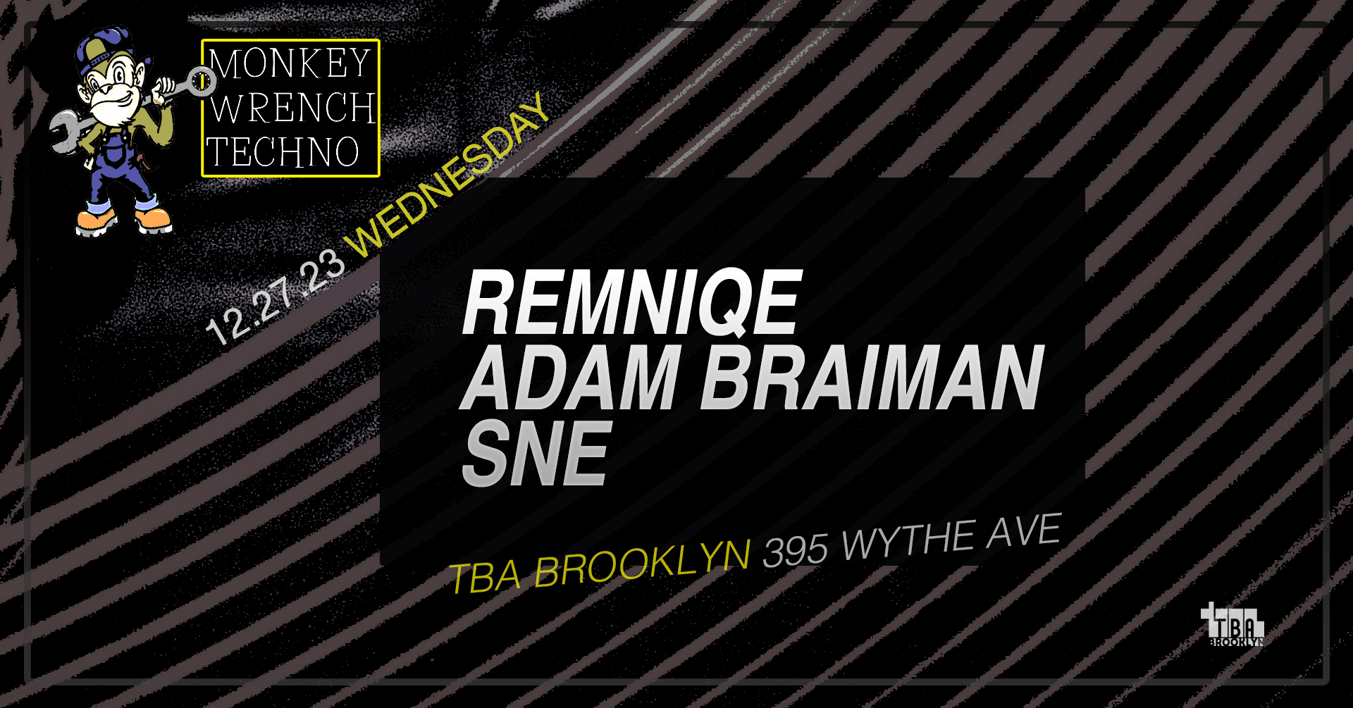 Mwt: Remniqe, Adam Braiman, Sne
