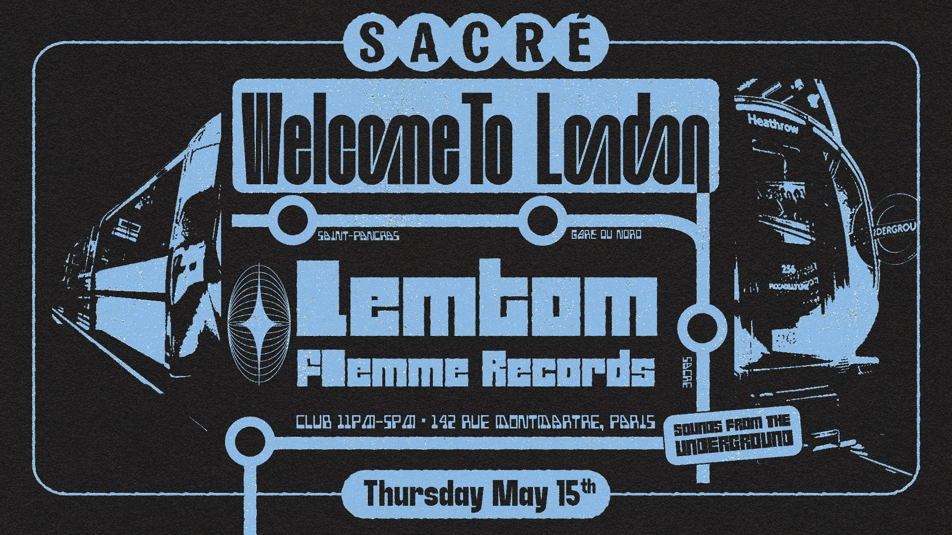 Sacré Présente : Welcome To London With Lemtom