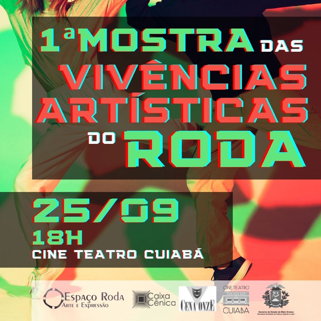 1ª Mostra Das Vivências Artísticas Do Roda