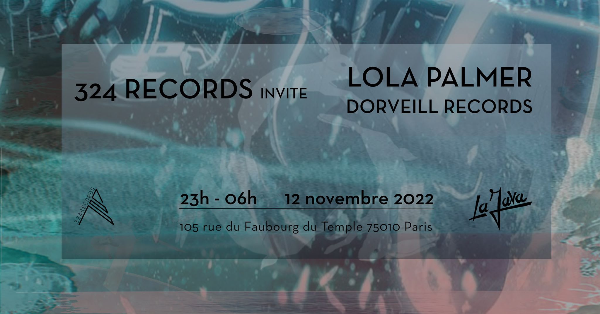 La Java X 324 Records : Lola Palmer (Ua) & Dorveill Records 