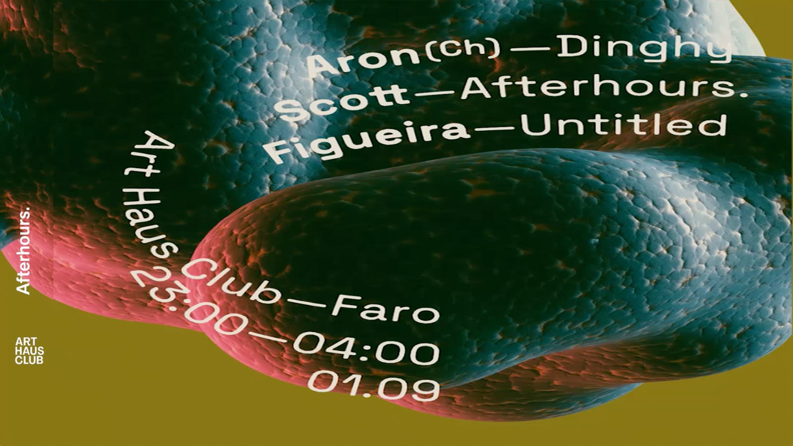 Afterhours Showcase: Aron (Ch) | Scott. (Uk) - Art Haus Club