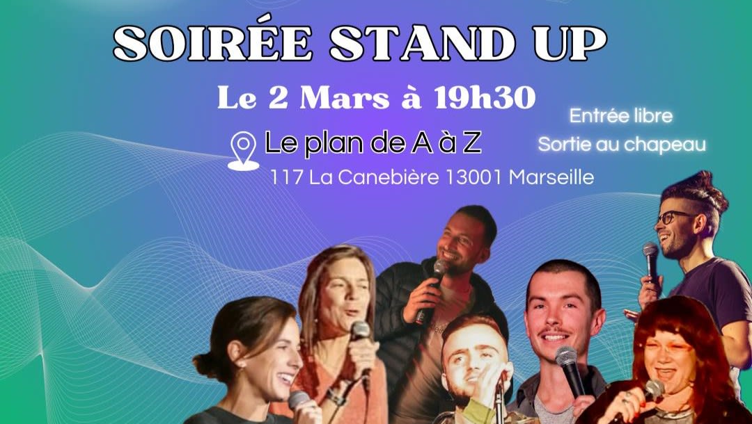 Soirée Standup Sur La Canebière (Plan De A À Z) - Les Gâtés