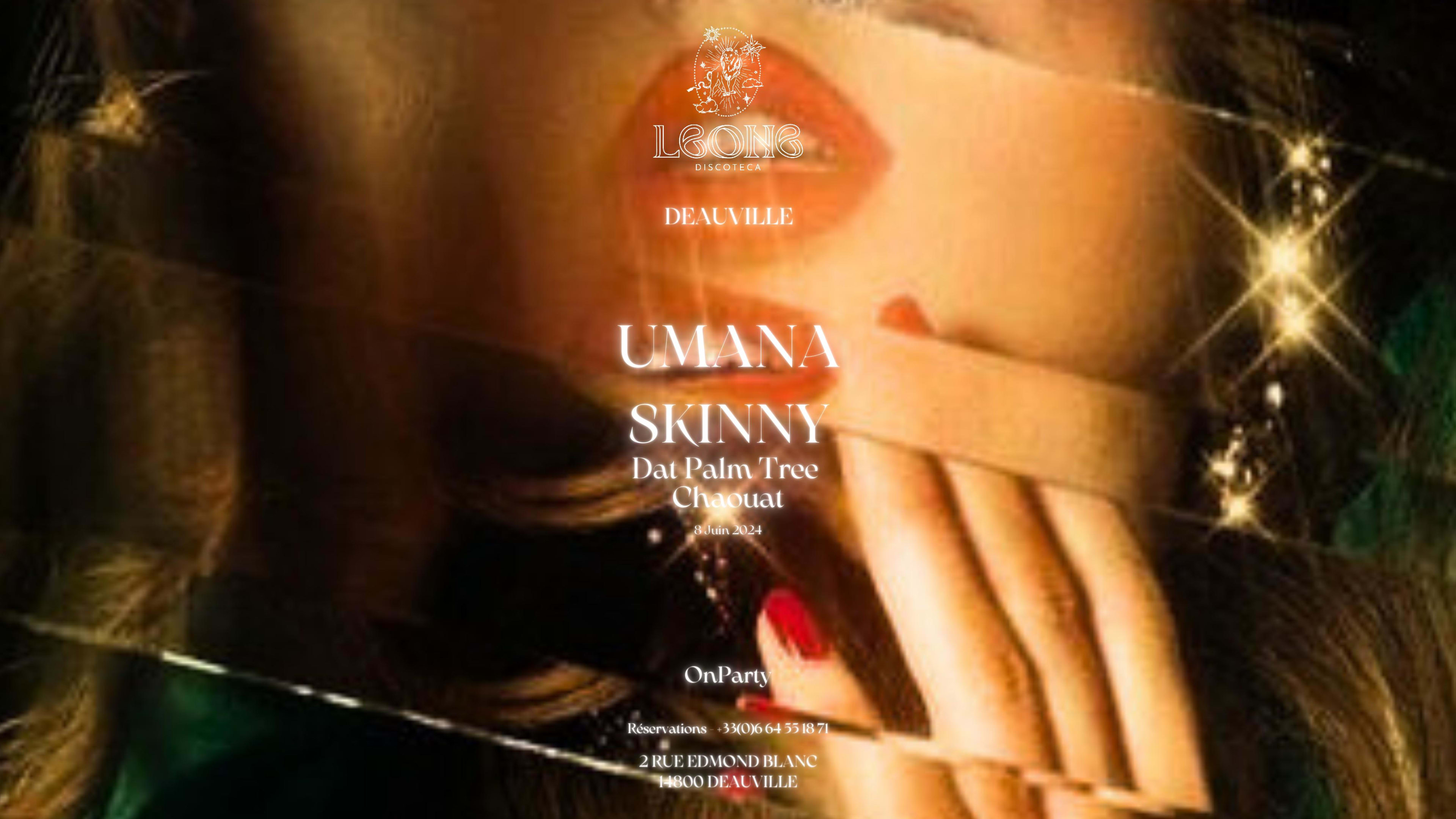 Leone X Ùmana : Skinny, Dat Palm Tree, Chaouat