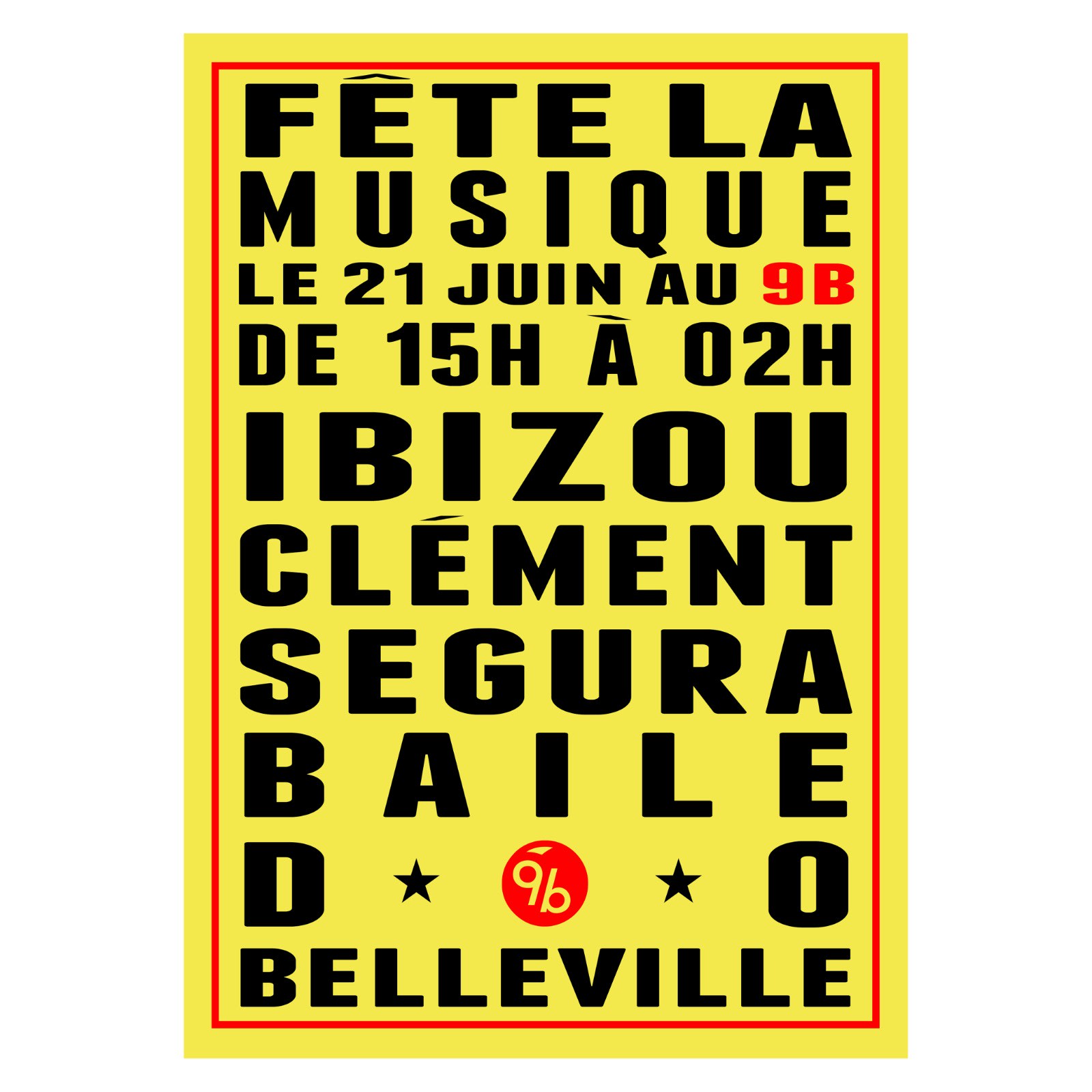Fdlm : Ibizou, Baile Do Belleville Et Clément Segura Au 9b