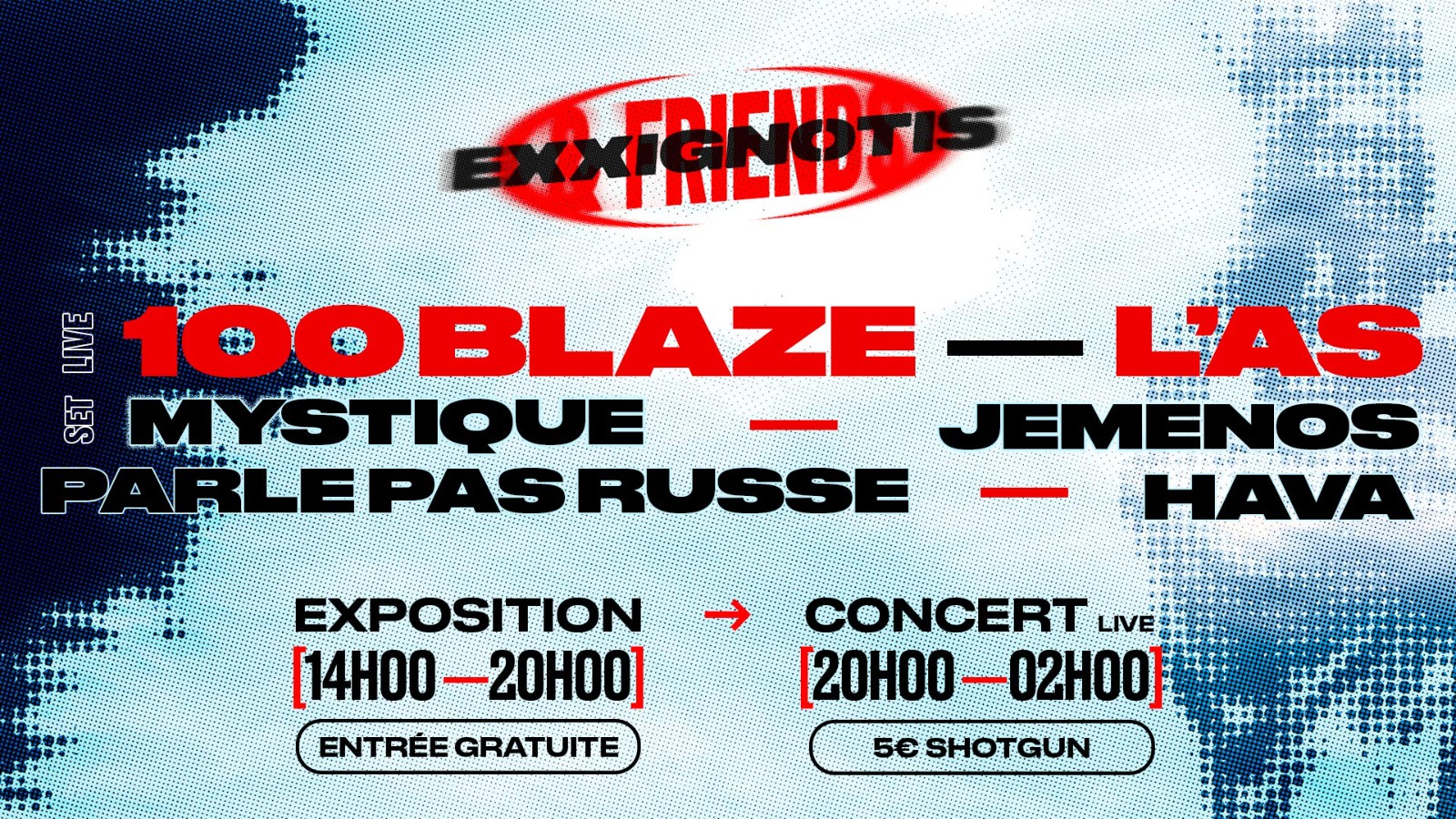 Exx&Friends - Soir 2 : Closing