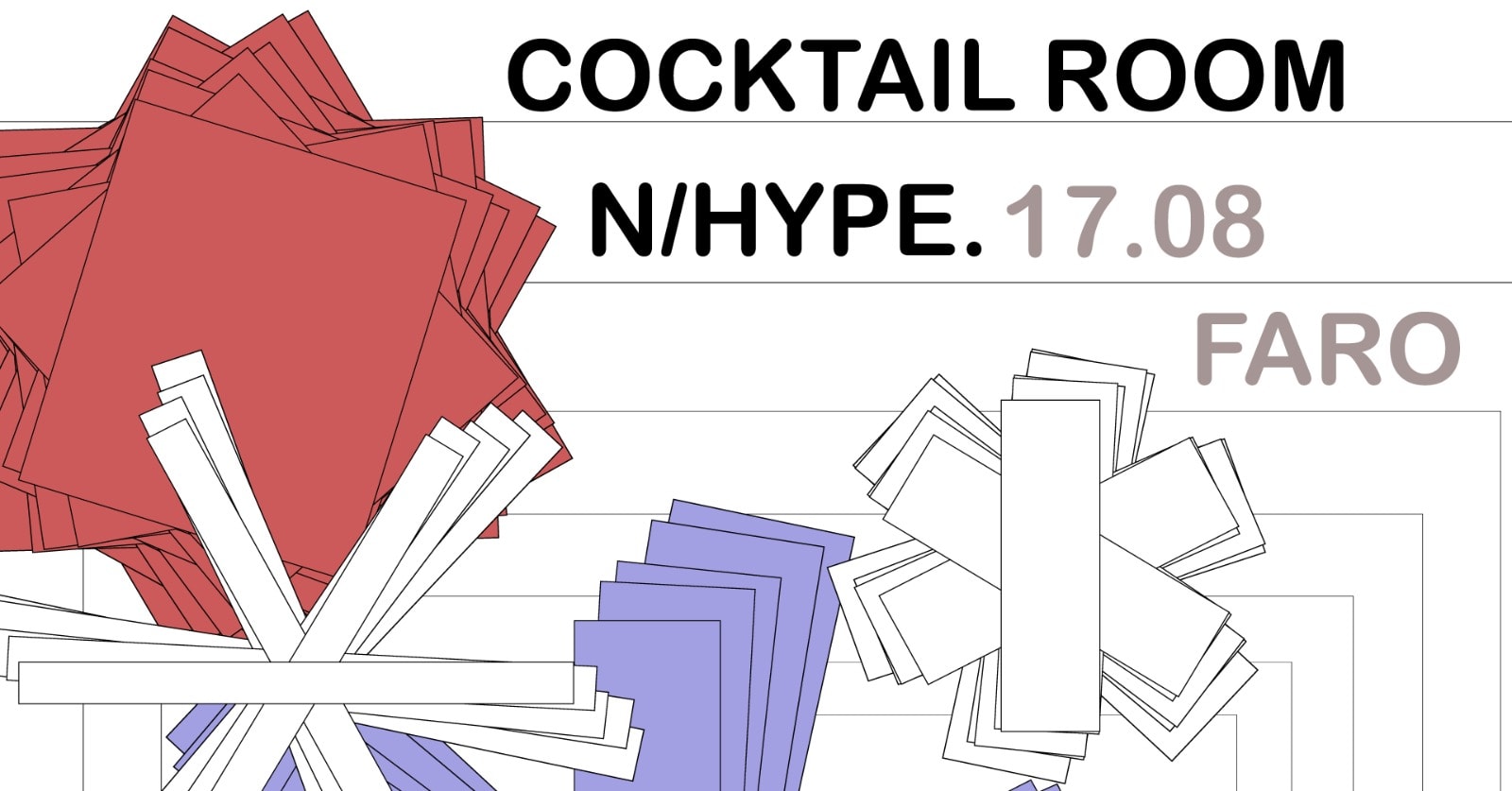 Cocktail Room X N/Hype. - Art Haus Club