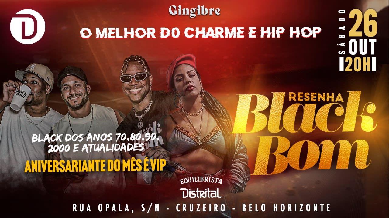 Resenha Black Bom - O Melhor Do Baile Charme Carioca Em Bh