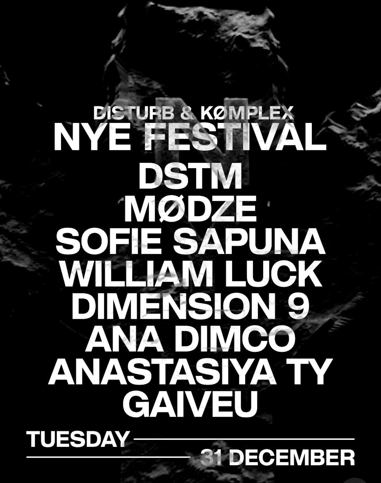 Disturb X Kømplex Nye Festival - 14h Nonstop