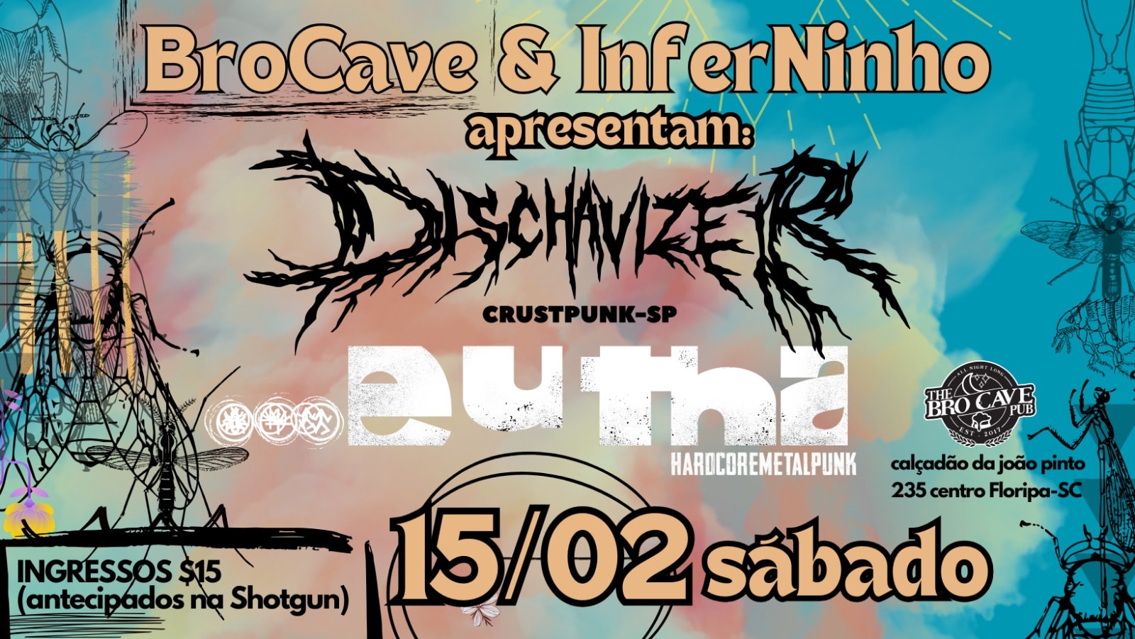 Dischavizer (Sp) + Eutha (Sc) No Inferninho! (15/02)