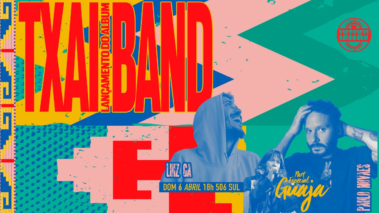 Luiz Ga + Paulo Novaes Apresentam Txai Band
