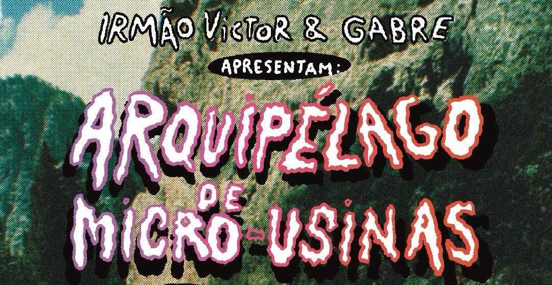 Irmão Victor + Gabre No Picles + Dj Baran