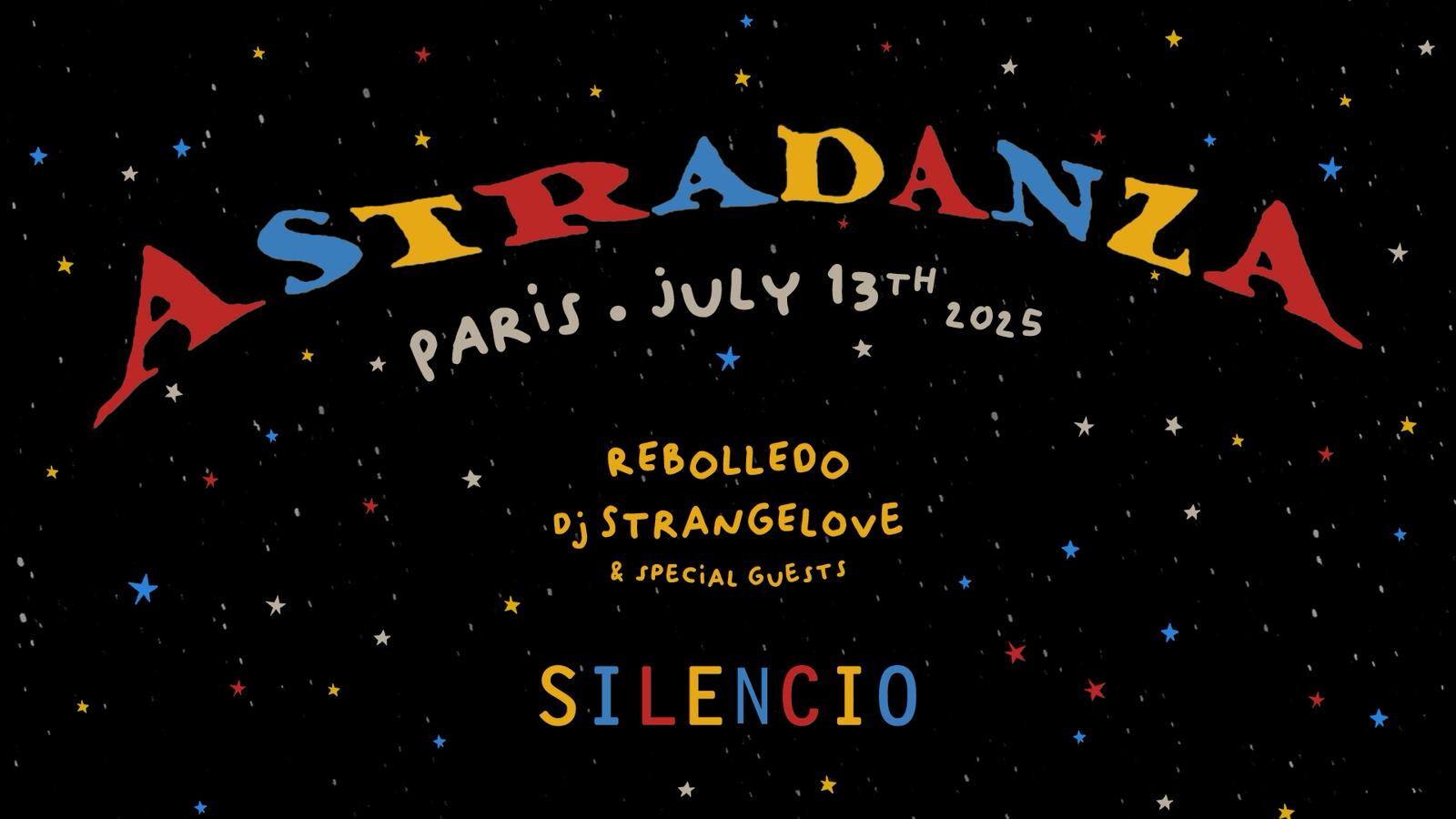 Astradanza W/ Rebolledo, Dj Strangelove & Special Guests