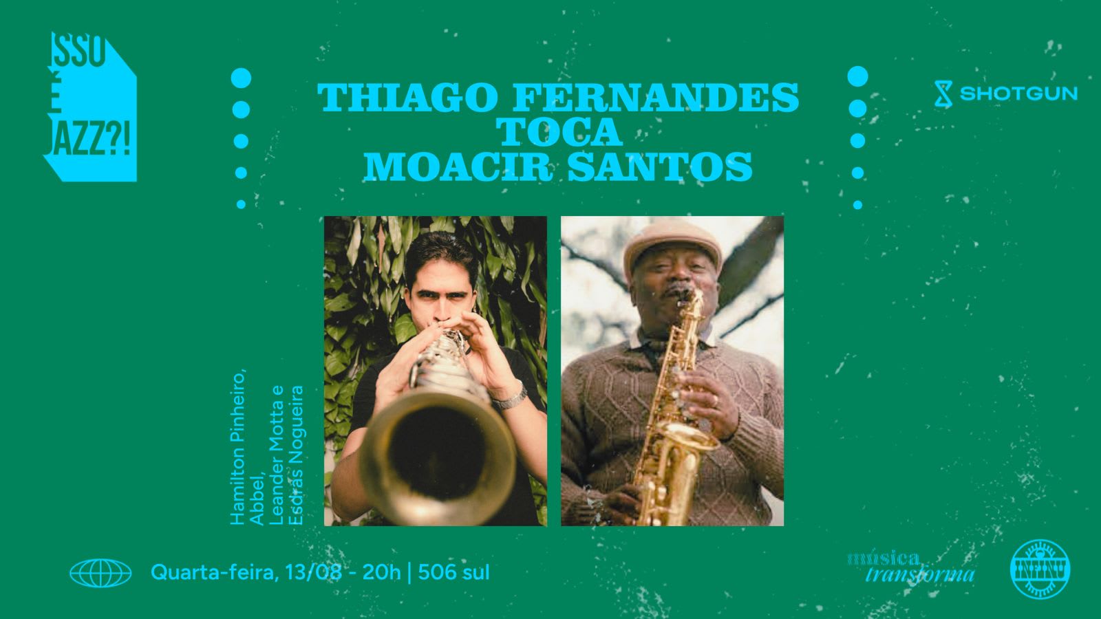 Isso É Jazz?!  Thiago Fernandes Toca Moacir Santos