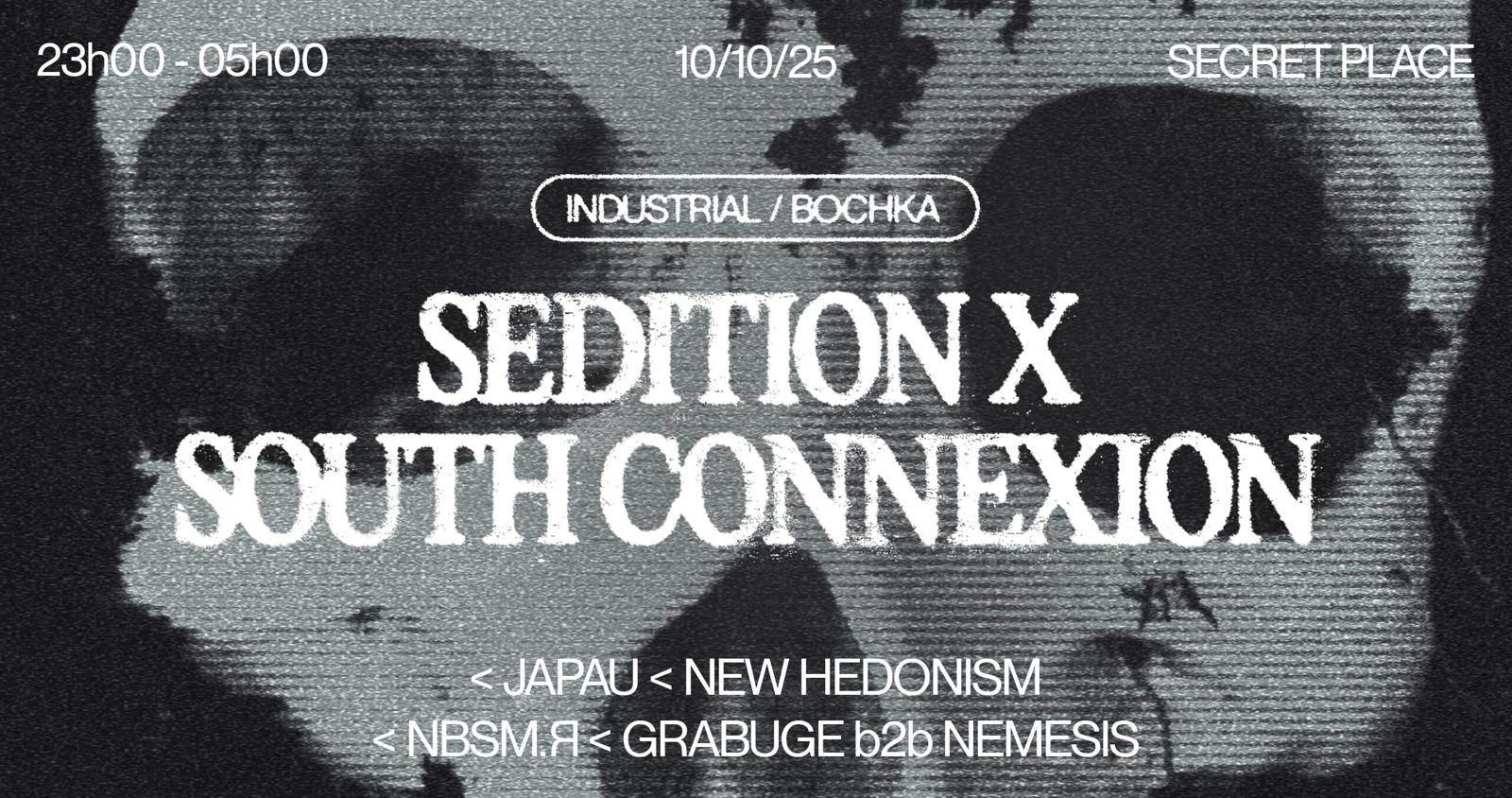 Sedition X South Connexion