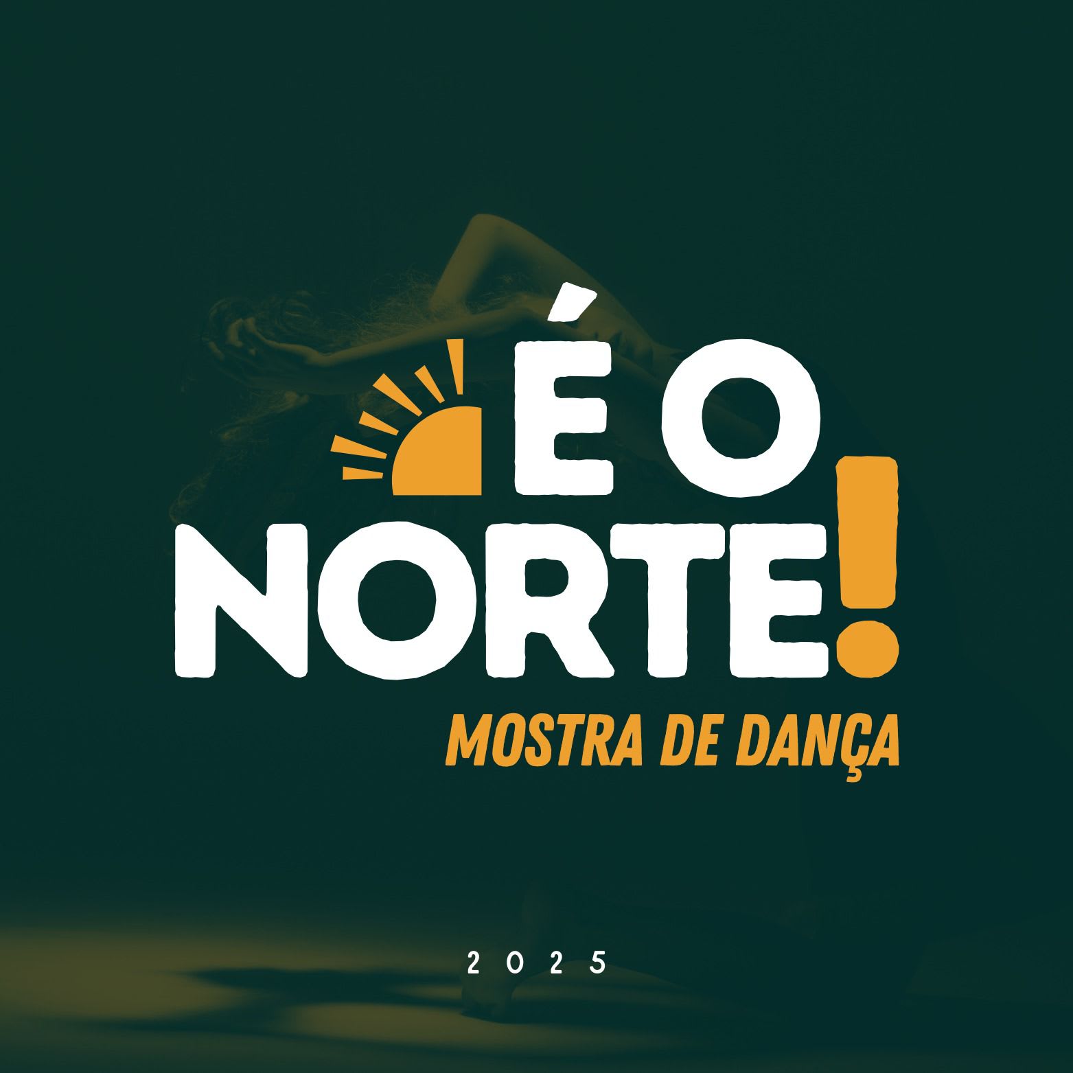 É O Norte - Mostra De Dança