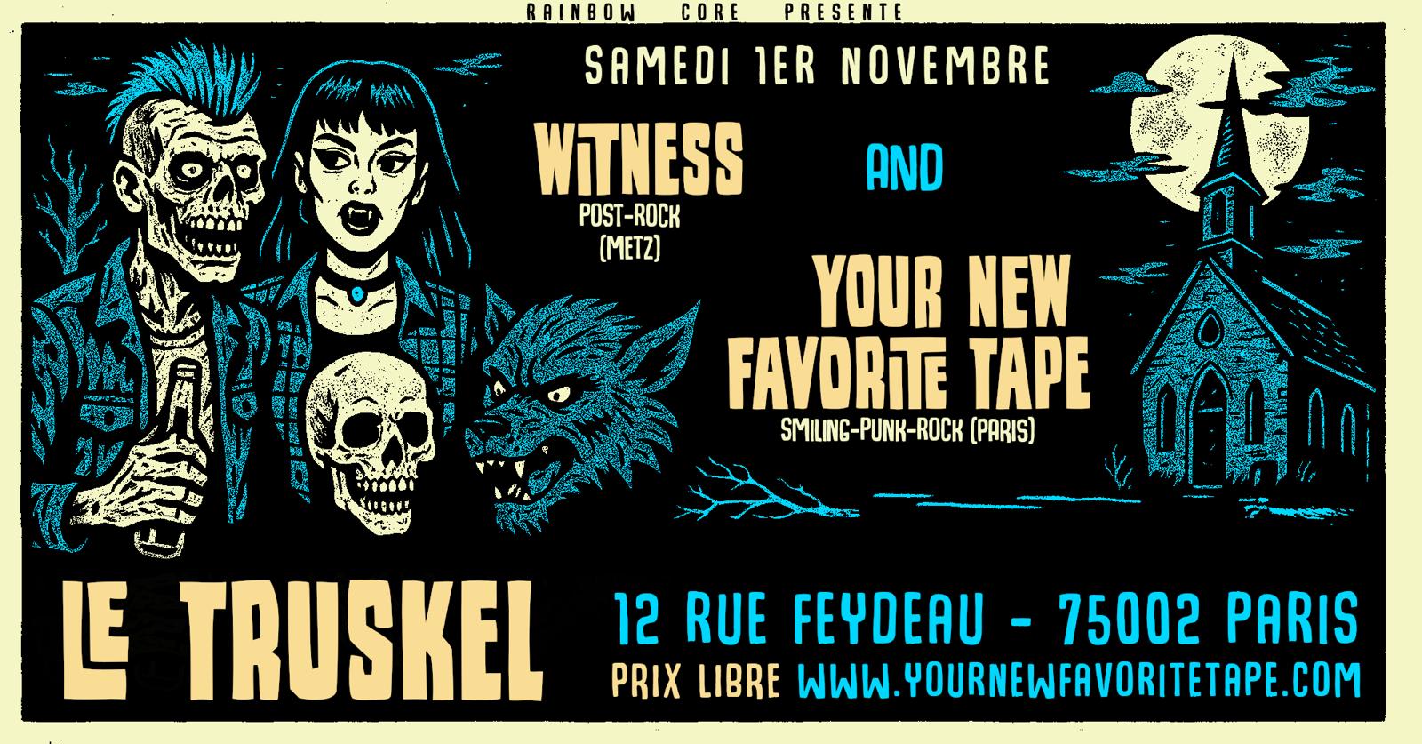 Le Truskel - Witness / Your New Favorite Tape