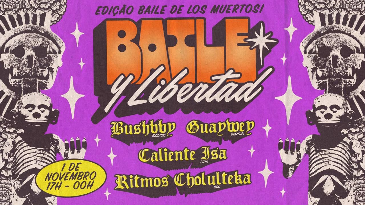 Baile Y Libertad - Baile De Los Muertos