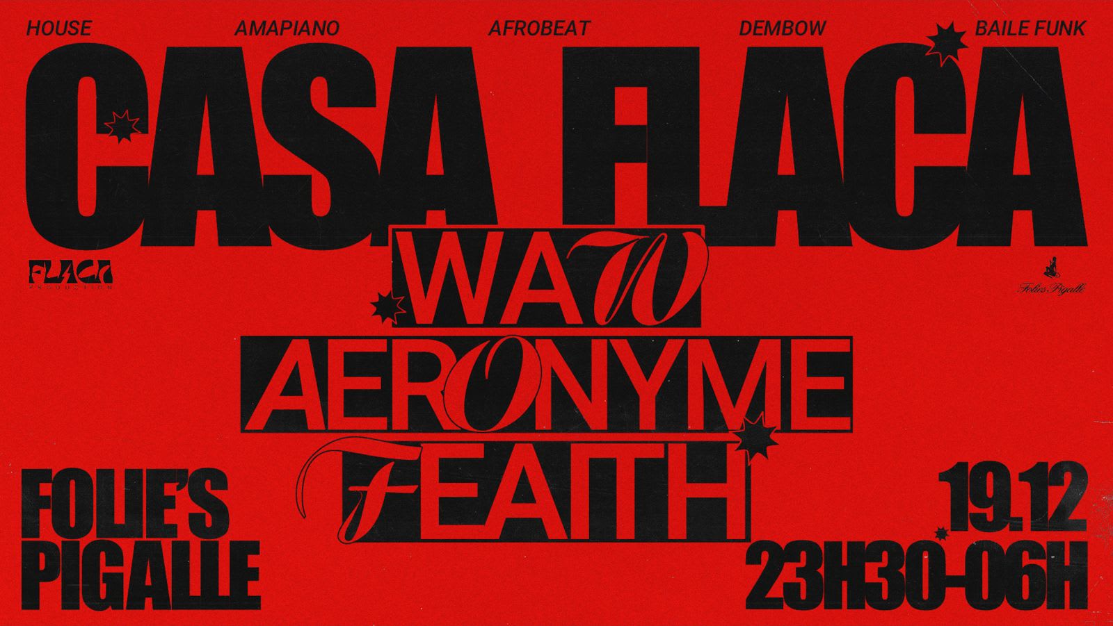 Casa Flaca Vol 3 - Vendredi 19 Decembre - Folies Pigalle