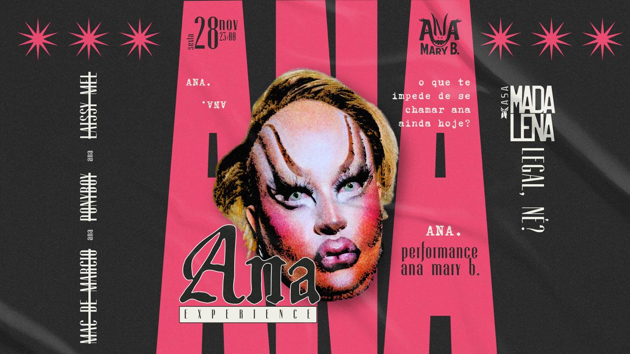 Ana Experience | Ana Mary B | Performance | Legal, Ne?