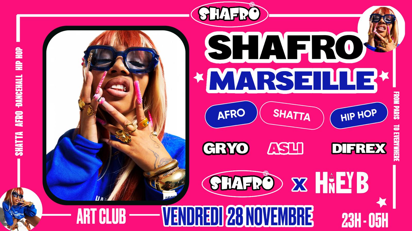 Shafro X Honey B - Marseille