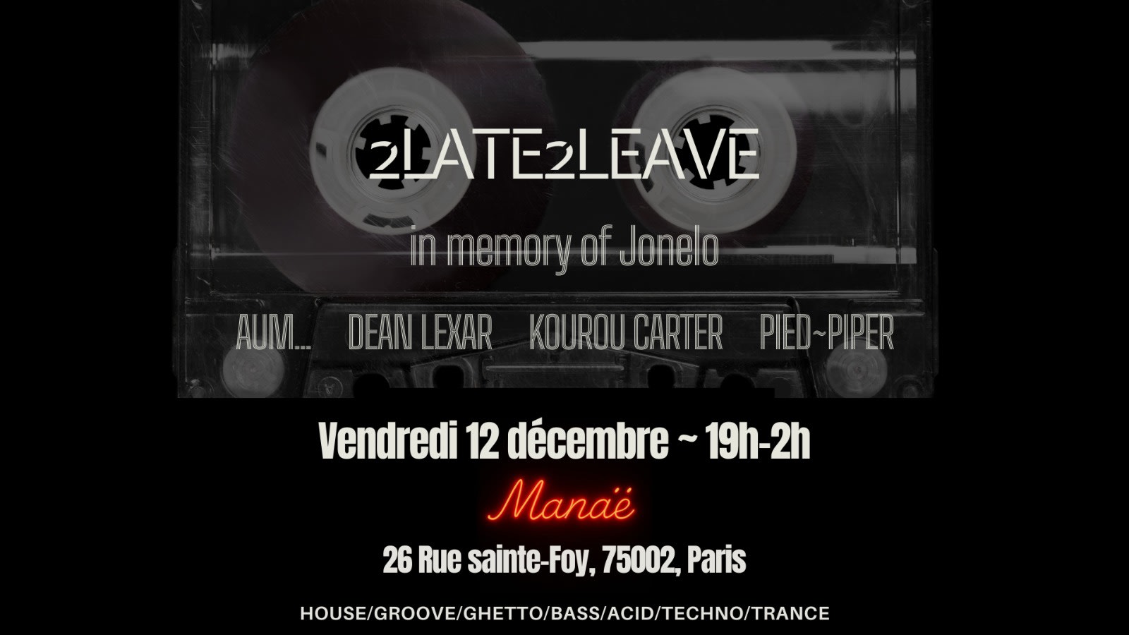 2late2leave Crew At Manaë