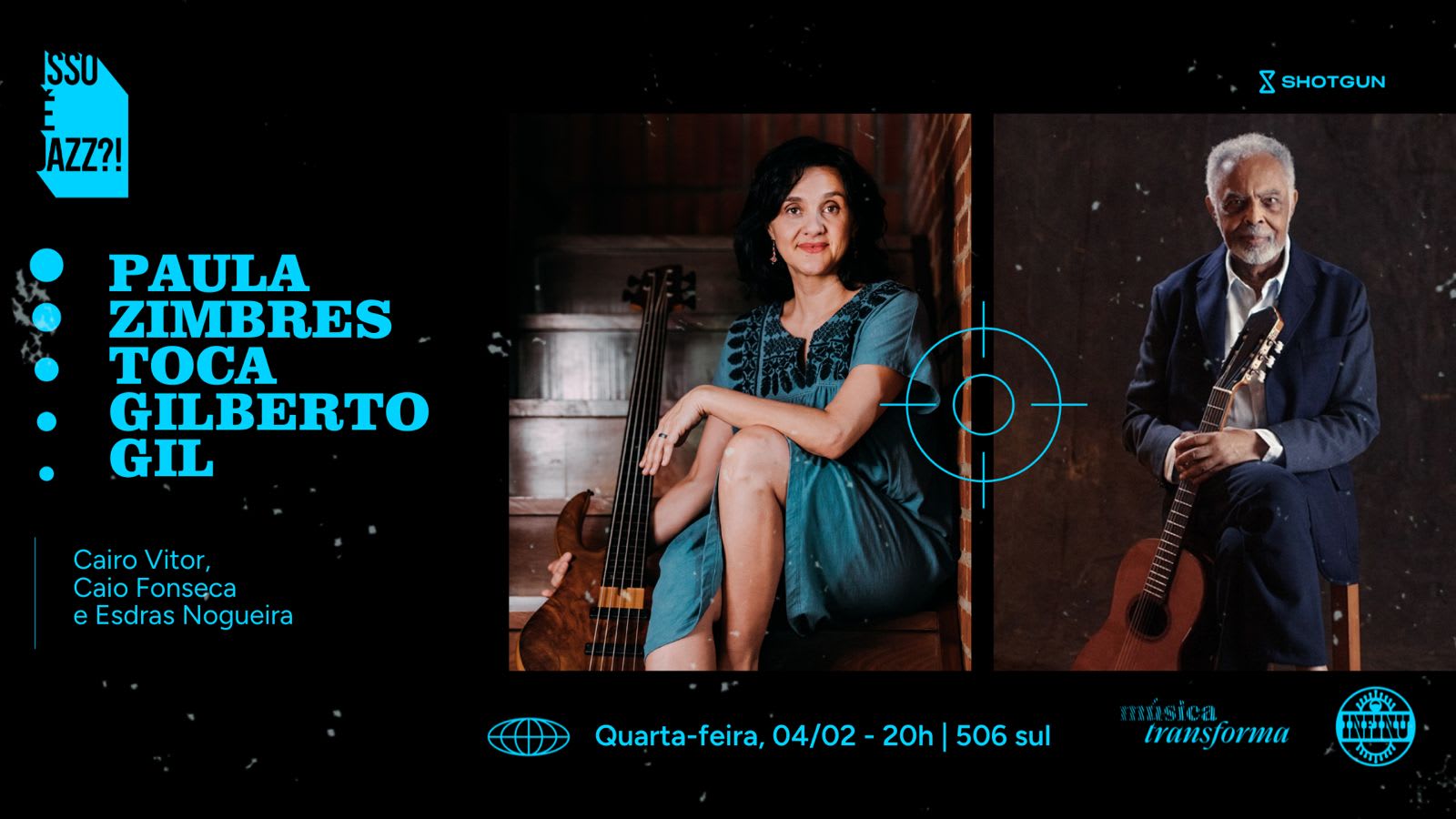 Isso É Jazz?! Paula Zimbres Toca Gilberto Gil