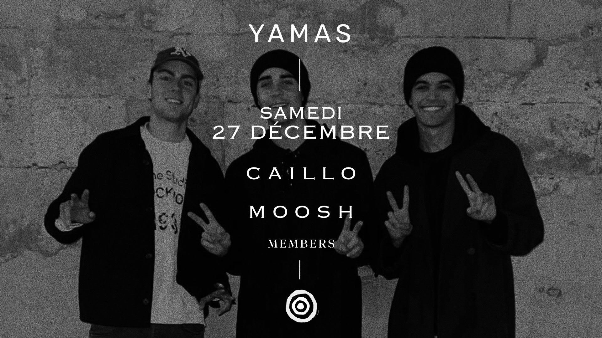 Yamas - Samedi 27 Décembre
