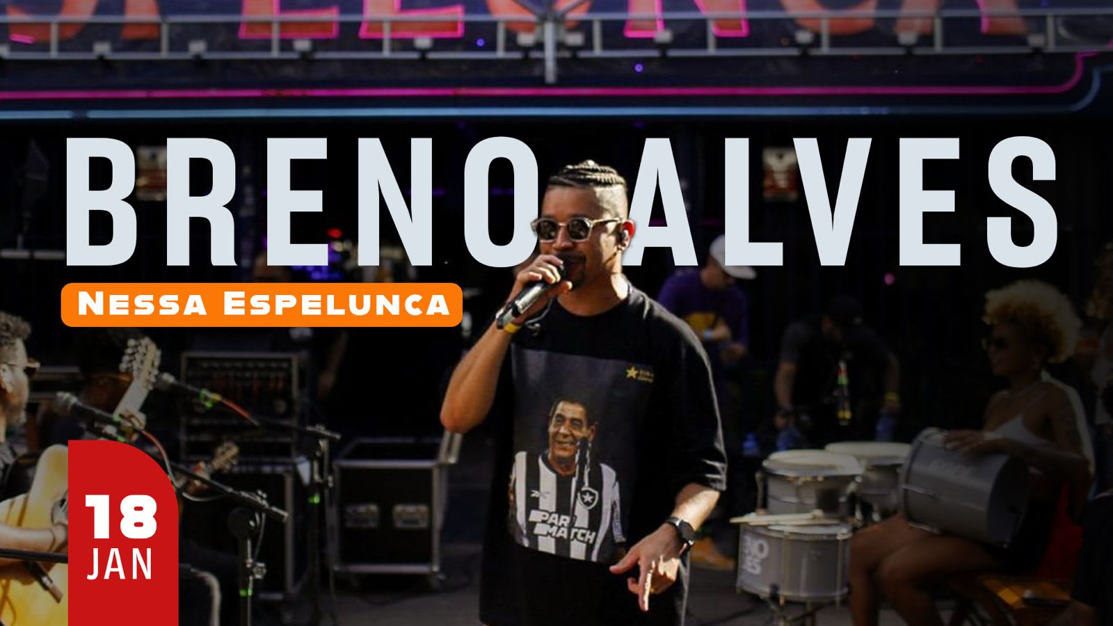 Samba C/ Breno Alves Nessa Espelunca - 18/01 - Às 16h