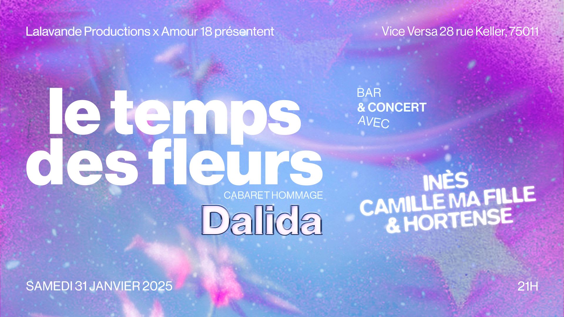 Le Temps Des Fleurs - Cabaret Hommage À Dalida - Vice Versa