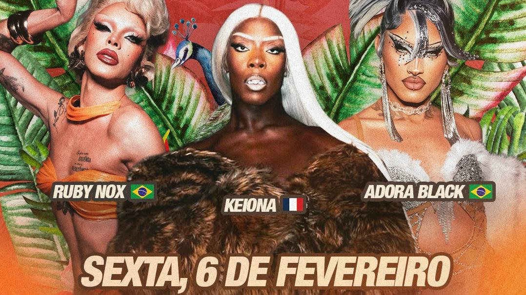 É Hoje! Keiona (França), Ruby Nox E Adora Black No Externa