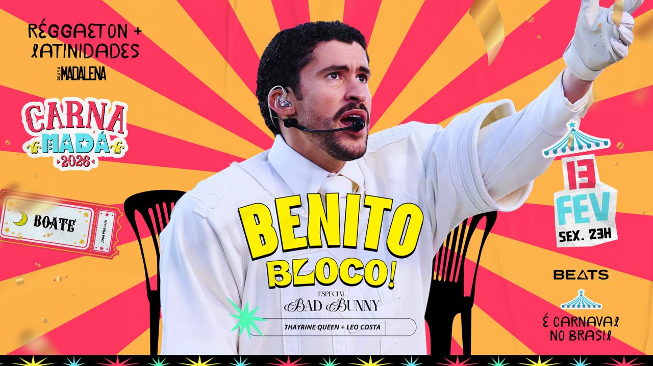 Benito Bloco | Latina | Sexta | Carna Mada | Noturno