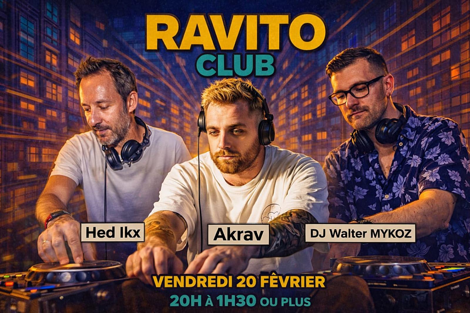 Ravito Club Invite Walter X Akrav X Hed Ikx