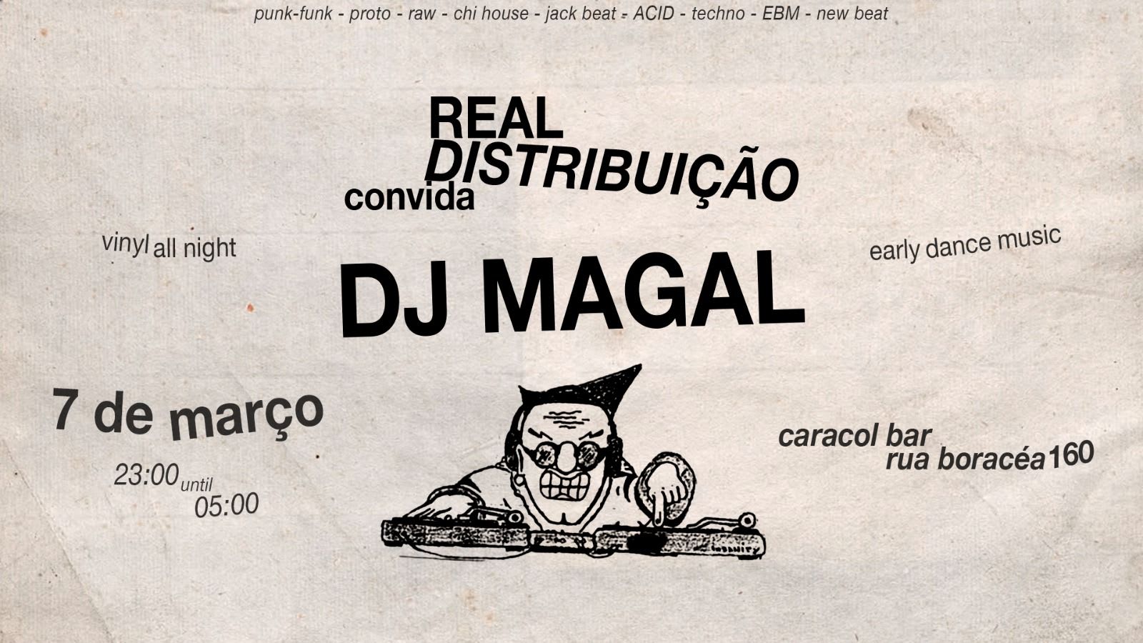 Real Distribuição Convida Dj Magal