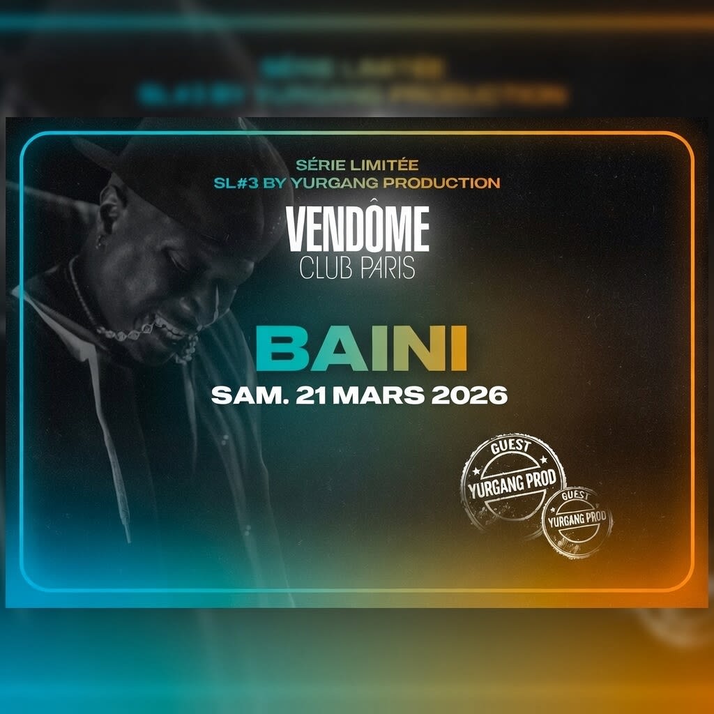 Baïni @Vendome Club Paris