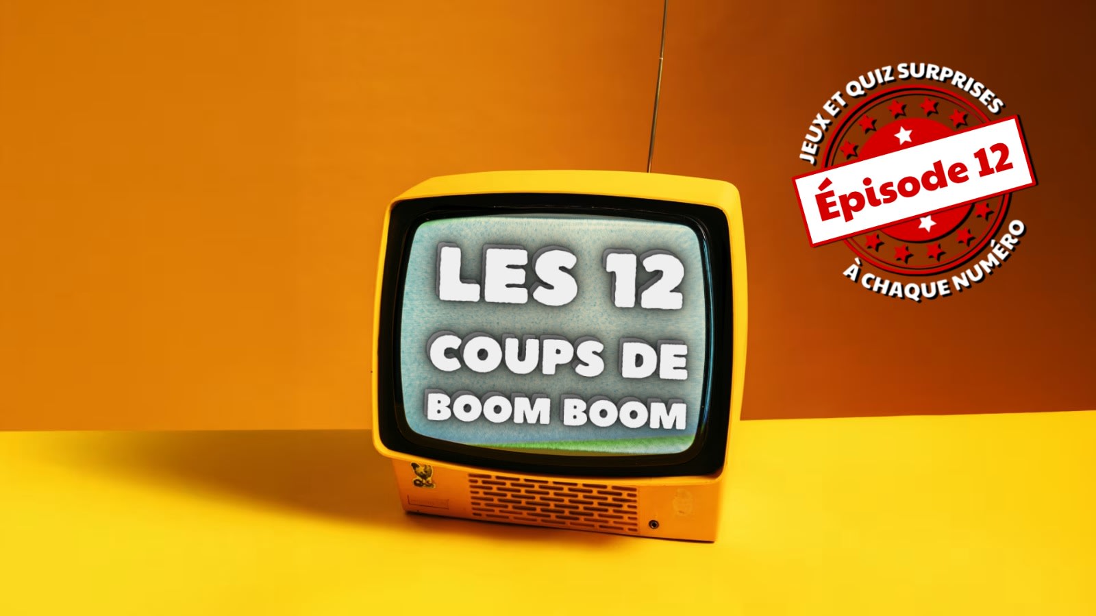 Les 12 Coups De Boom Boom #12