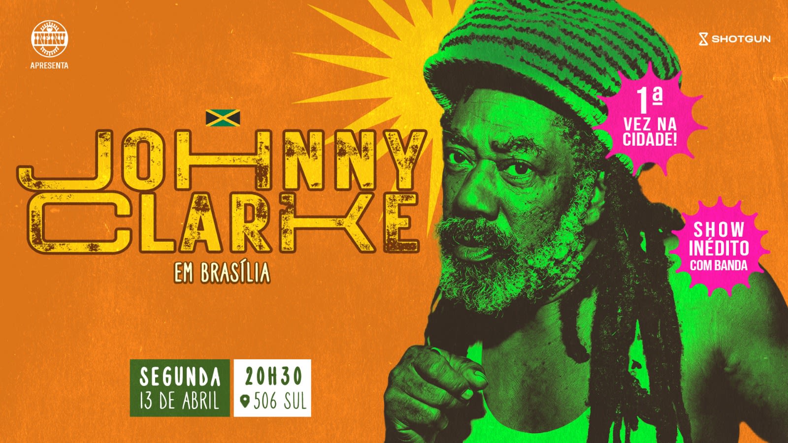 Infinu Apresenta Johnny Clarke (Jamaica) Em Brasília