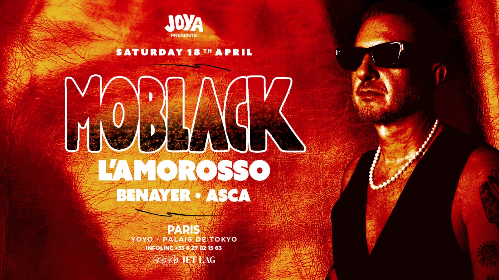 Joya Invites : Moblack, L'amorosso, Benayer, Asca