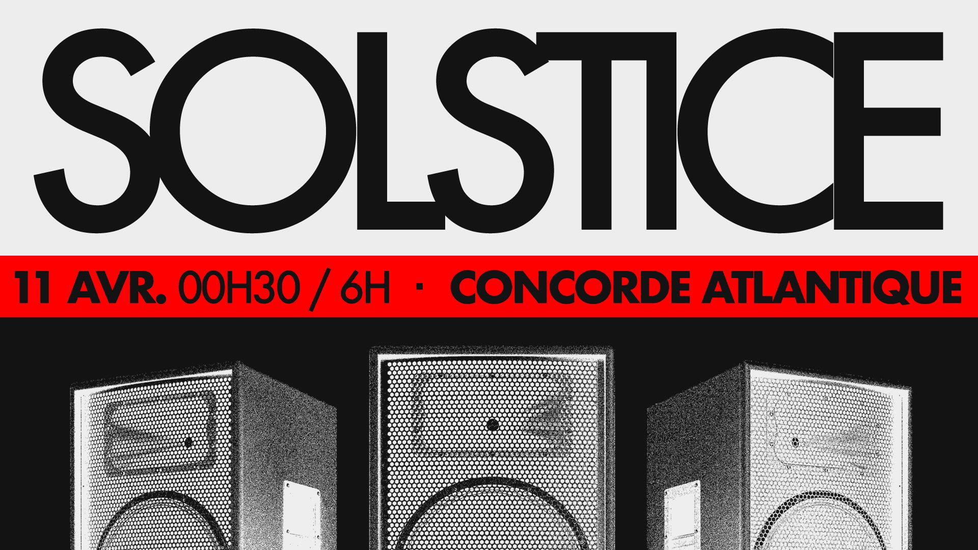 Solstice W/ Papi Music, ... & More @Concorde Atlantique