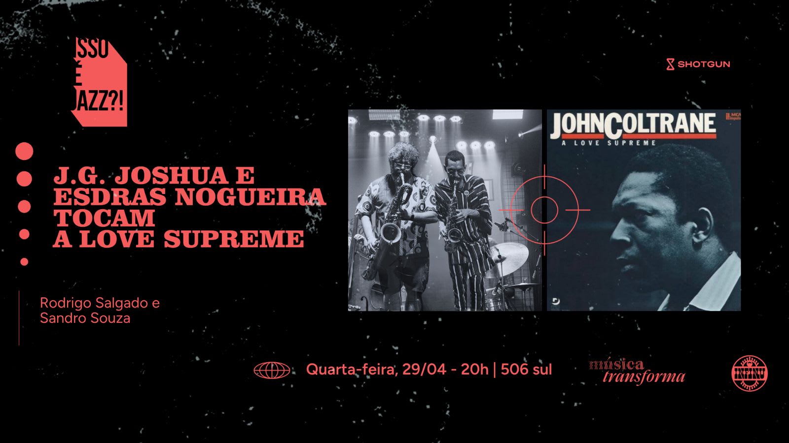Isso É Jazz ?! J.G.Joshua + Esdras Nogueira | A Love Supreme
