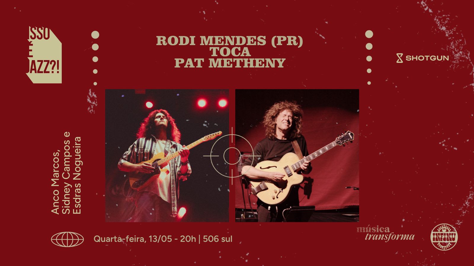 Isso É Jazz?! Rodi Mendes Toca Pat Metheny