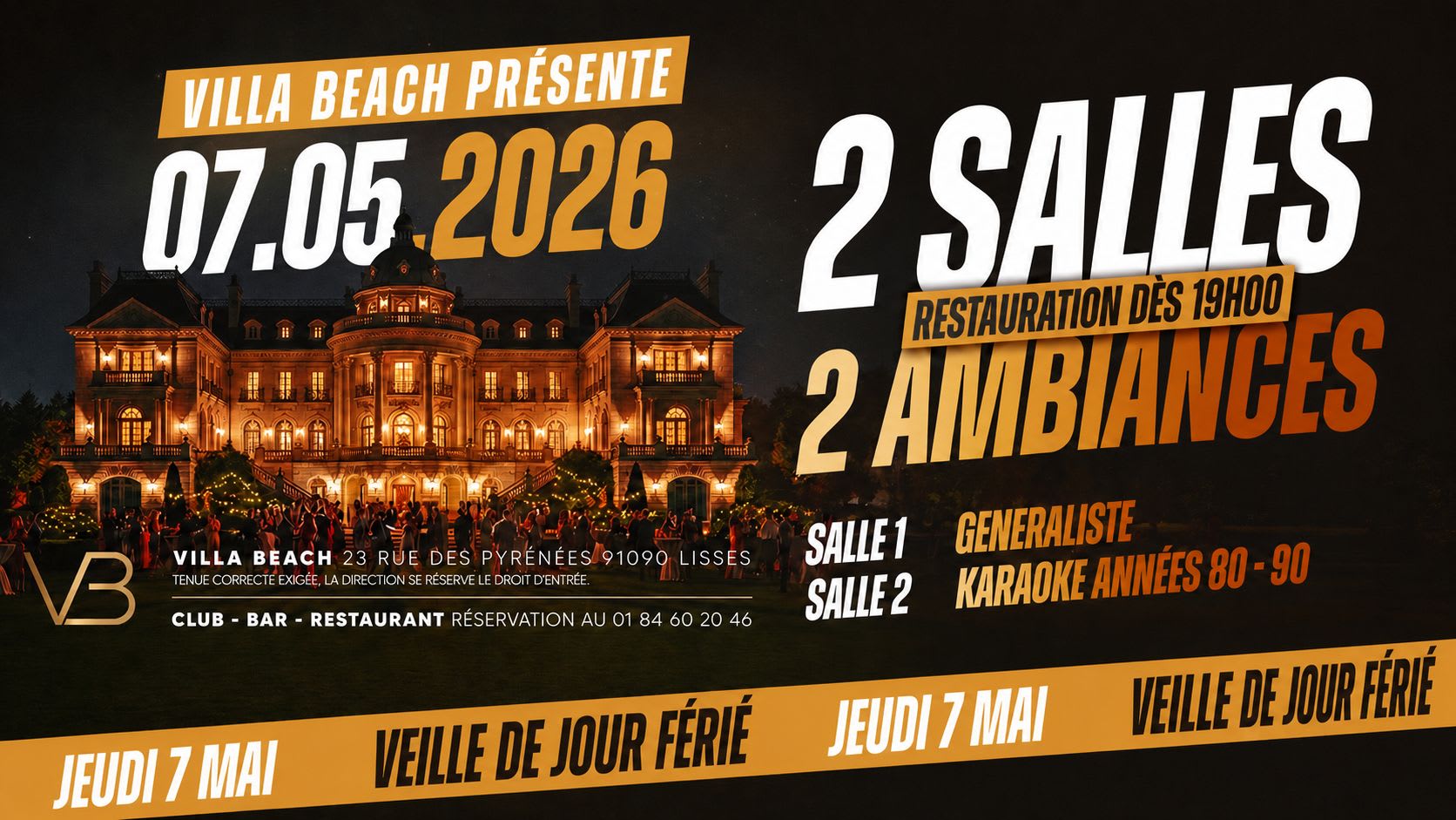 Veille De Jour Férié  - 2 Salles / 2 Ambiances