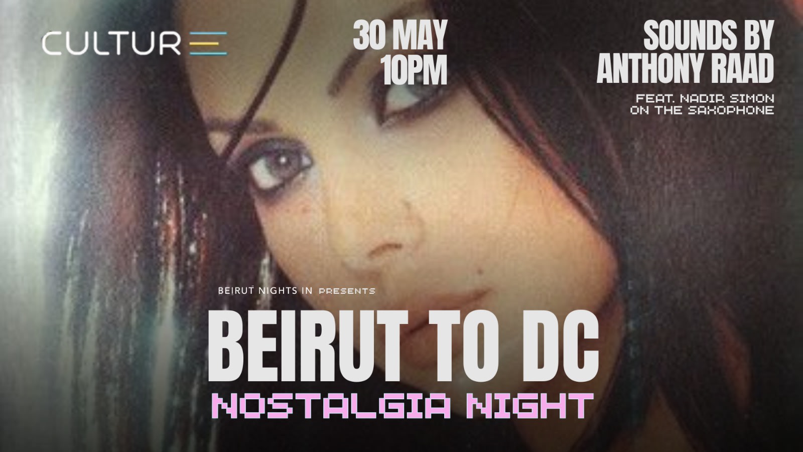 Beirut Nights In Presents: Beirut To DC Nostalgia Night