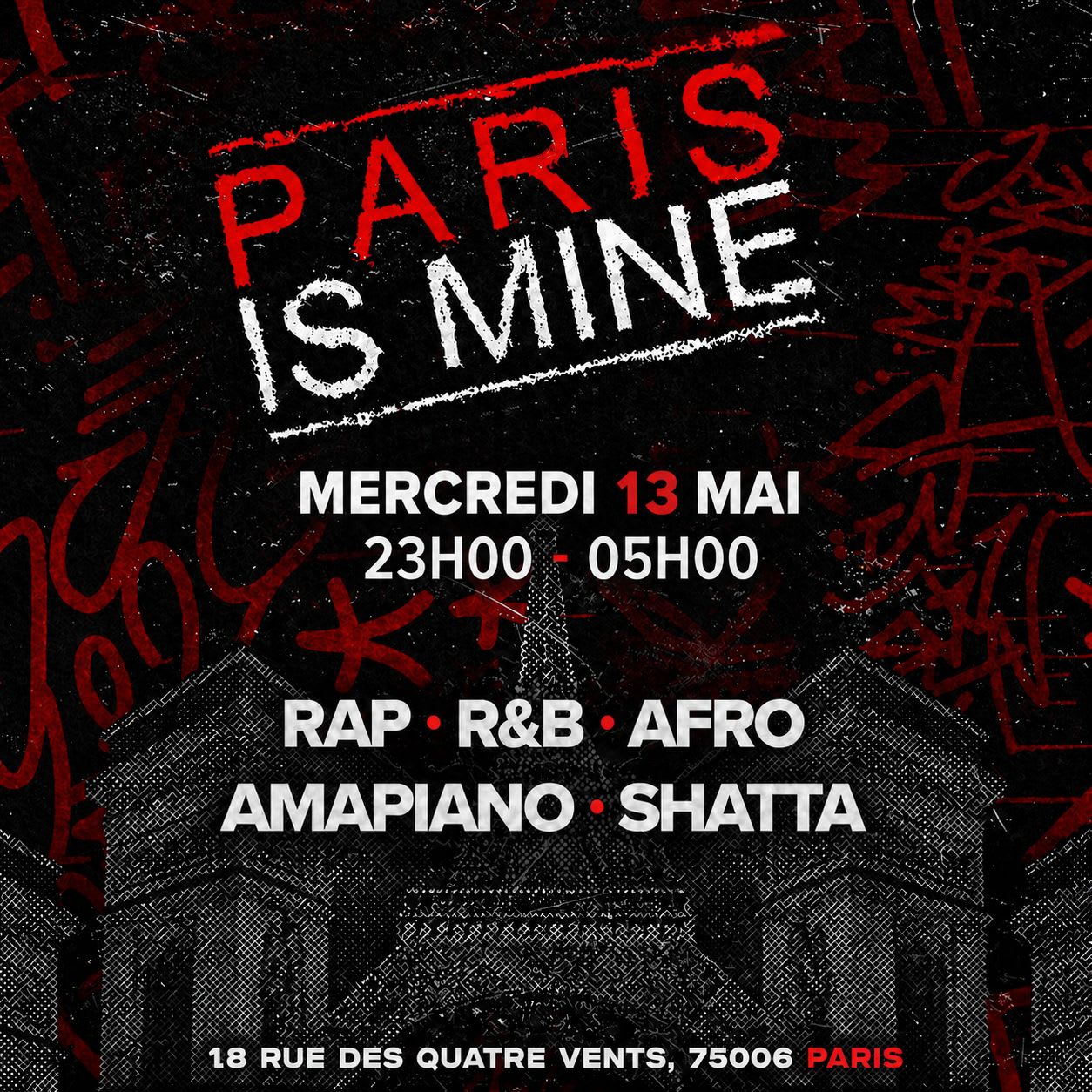 Paris Is Mine - Mercredi 13 Mai - Hip Hop & Afrobeat