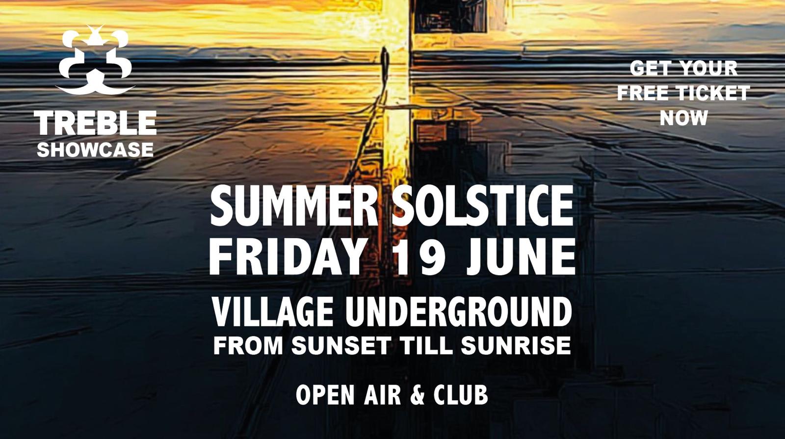 Treble Showcase:  Summer Solstice - Open Air / Club