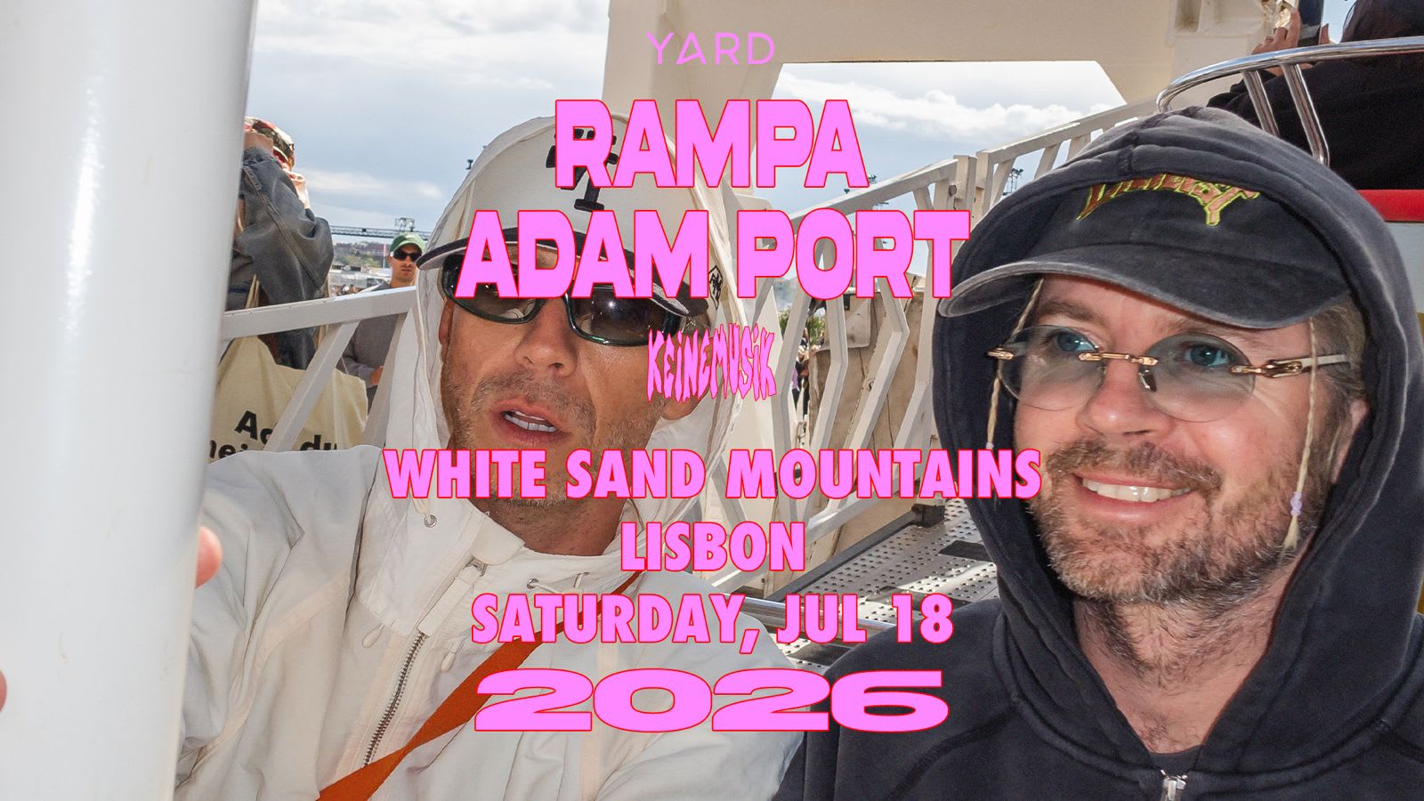 Rampa & Adam Port @ Yard The White Sand Mountains