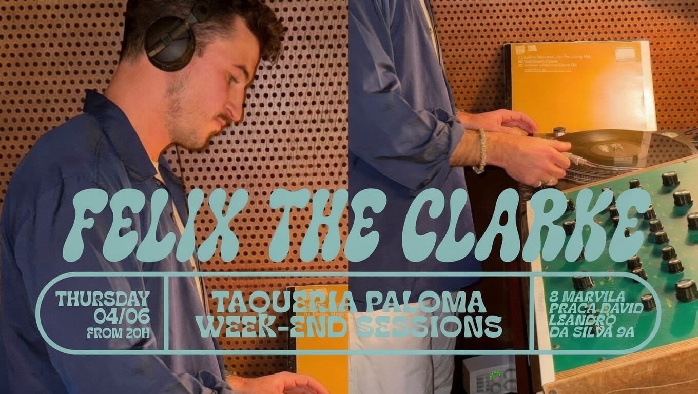 Felix The Clarke-Taqueria Paloma Week-End Sessions-June 4th