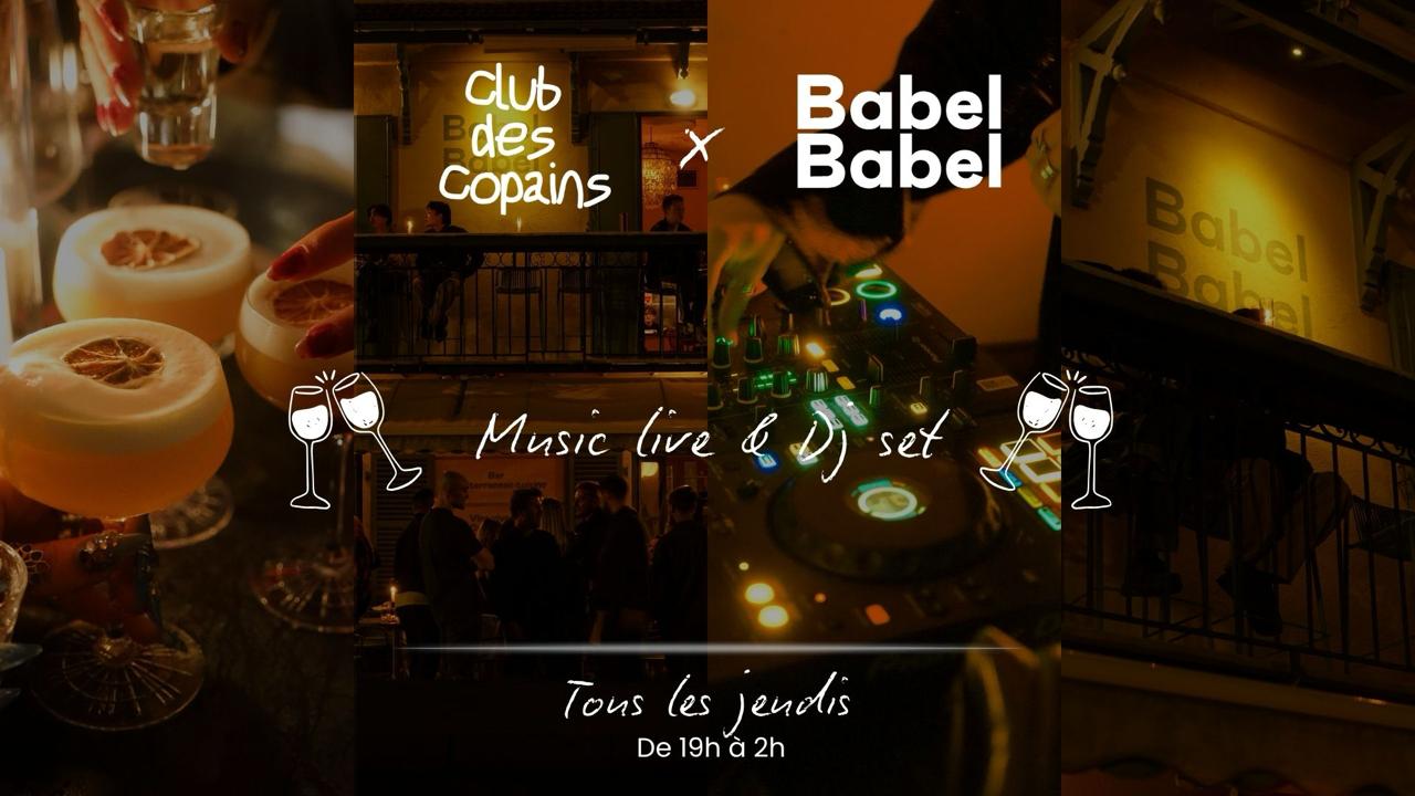 Club Des Copains Jeudi 11 Juin X Babel Babel