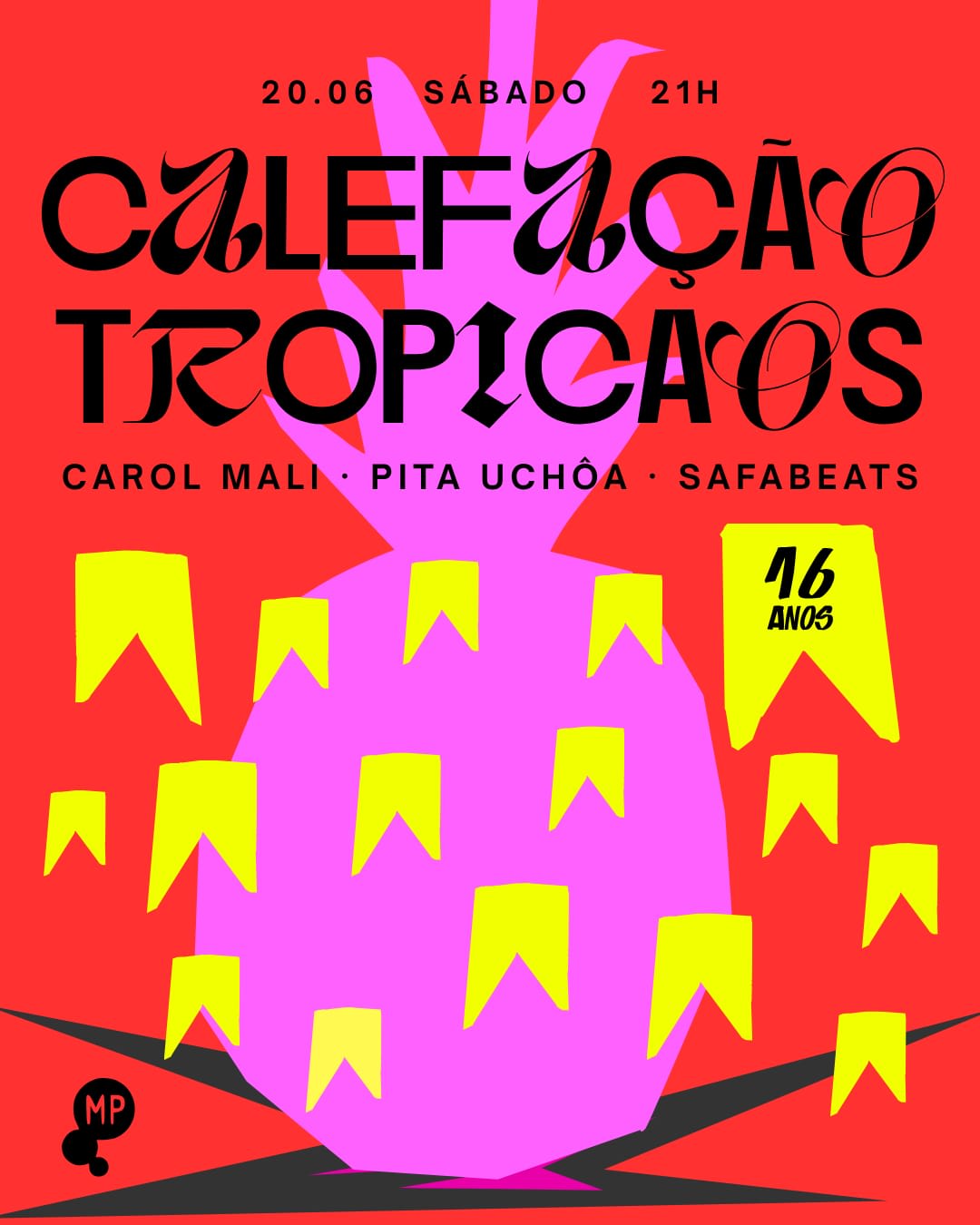 20/6 - Calefação Tropicaos Celebra 16 Anos No Mp