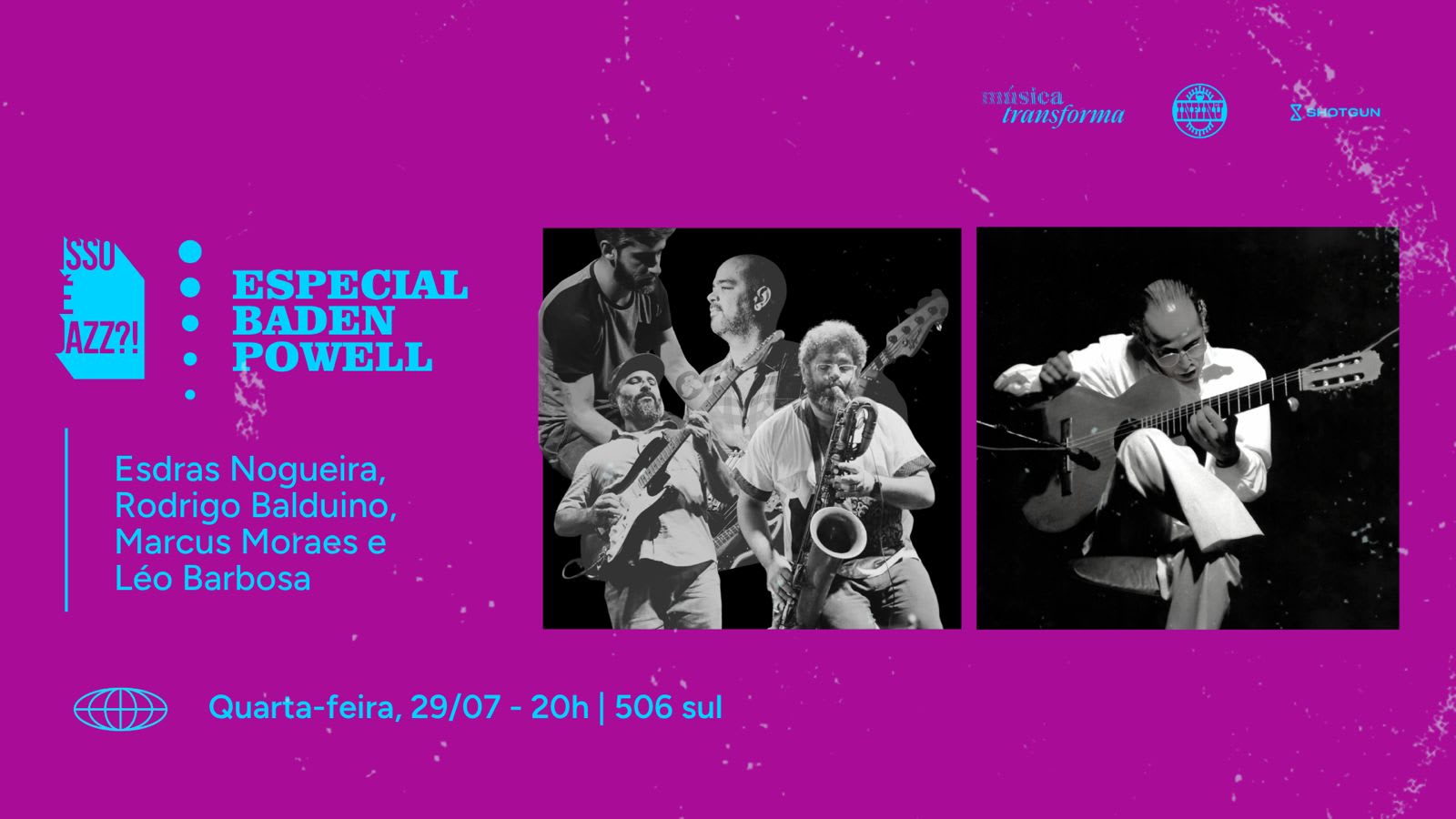 Isso É Jazz ?! Especial Baden Powell