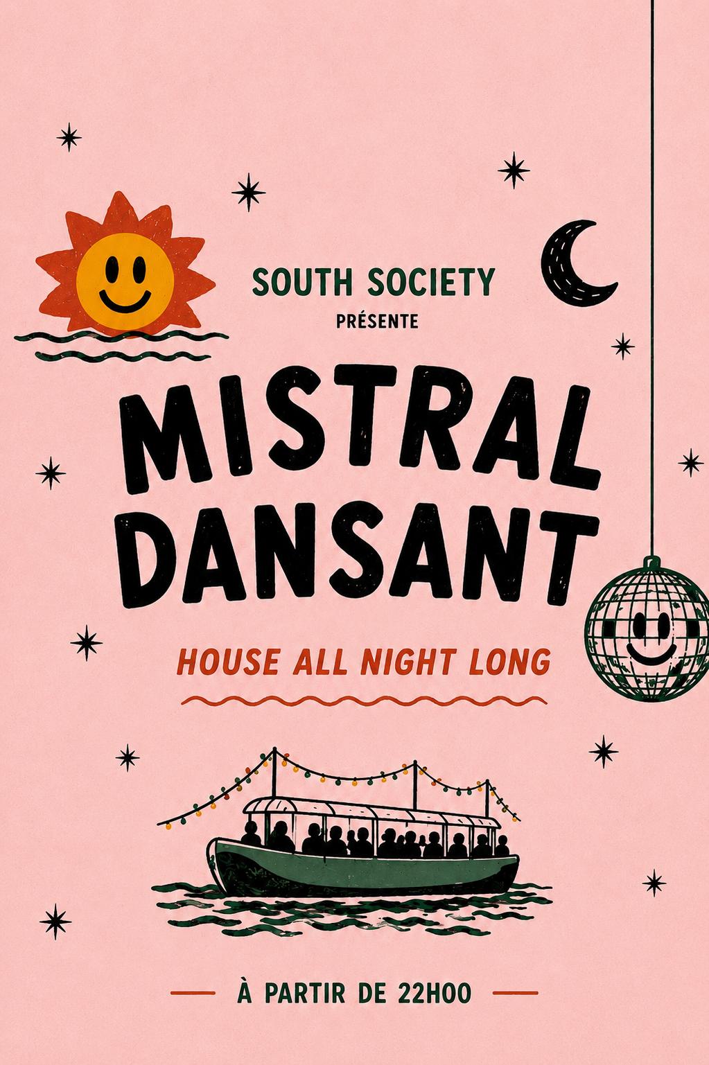 South Society Présente Mistral Dansant